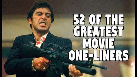 best quotes in movie history|famous one liners from movies.